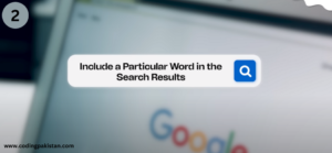 Include a particular word in the search results